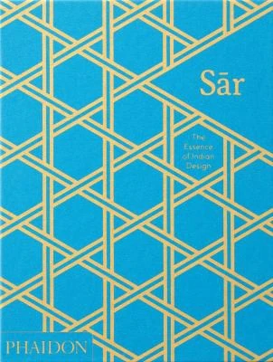 Sar : The Essence of Indian Design