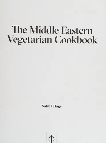 The Middle Eastern Vegetarian Cookbook