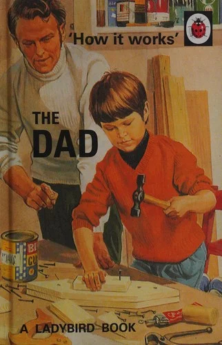 How it Works: The Dad