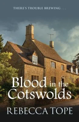 Blood in the Cotswolds : The engrossing cosy crime series