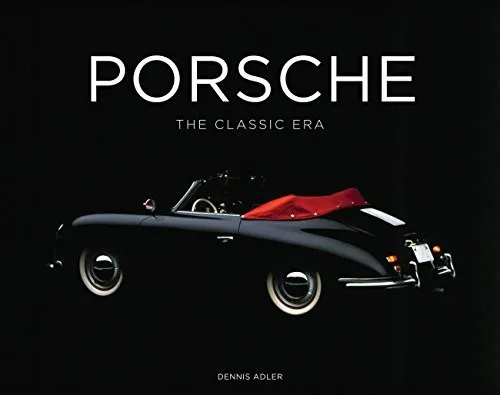 Porsche : The Classic Era