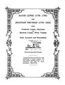 David Lewis (1750-1798) and Joannah Trundle (1754-1810) from Frederick County, Maryland to Harrison County, (West) Virginia