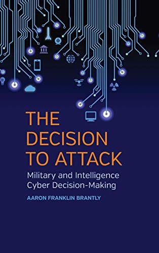 The Decision to Attack