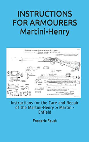 Instructions for Armourers - Martini-Henry