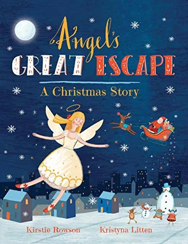 Angel's Great Escape : A Christmas Story