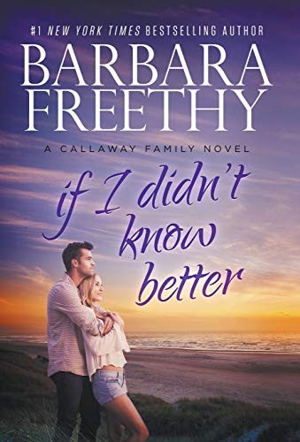 If I Didn't Know Better