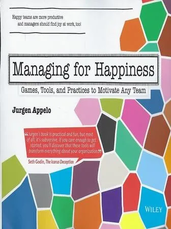 Managing for Happiness