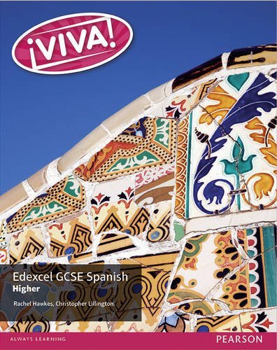 Viva! Edexcel GCSE Spanish Higher Student Book