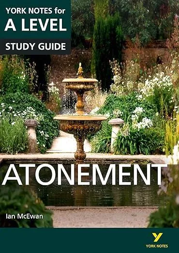 Atonement: York Notes for A-level - everything you need to study and prepare for the 2025 and 2026 exams