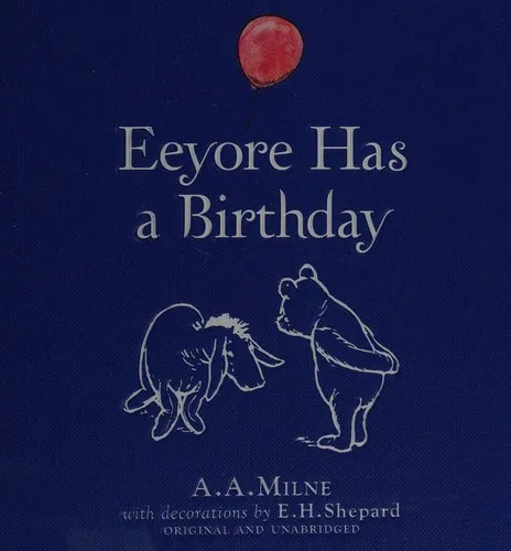 Winnie-the-Pooh: Eeyore Has A Birthday