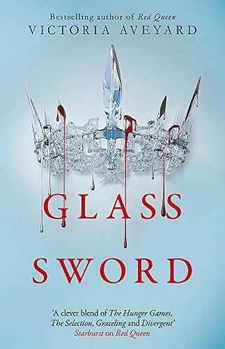 Glass Sword : The second YA dystopian fantasy adventure in the globally bestselling Red Queen series