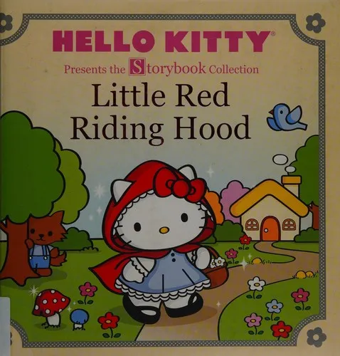 Hello Kitty Presents the Storybook Collection: Little Red Riding Hood