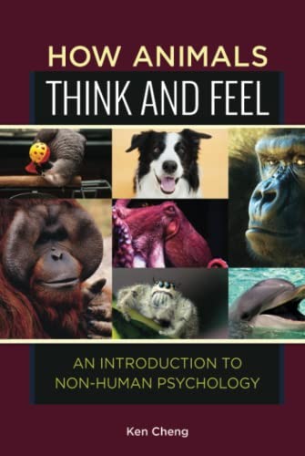 How Animals Think and Feel