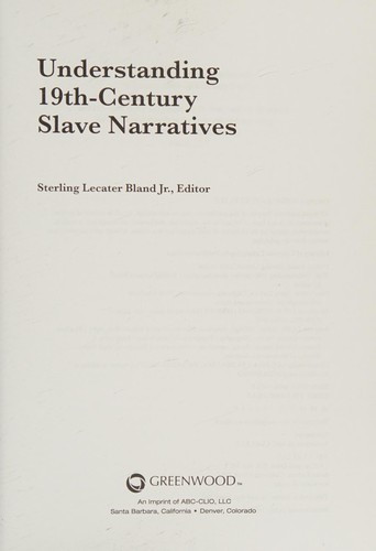 Understanding 19th-Century Slave Narratives