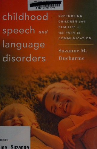 Childhood Speech and Language Disorders