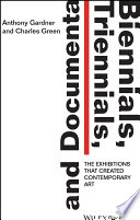 Biennials, Triennials, and Documenta