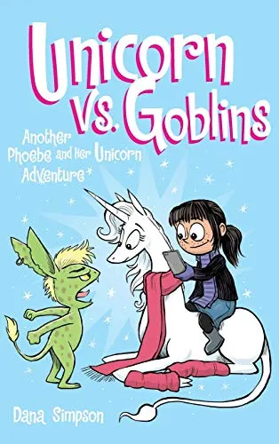 Unicorn vs. Goblins : Another Phoebe and Her Unicorn Adventure : 3