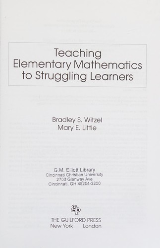 Teaching Elementary Mathematics to Struggling Learners