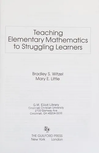 Teaching Elementary Mathematics to Struggling Learners