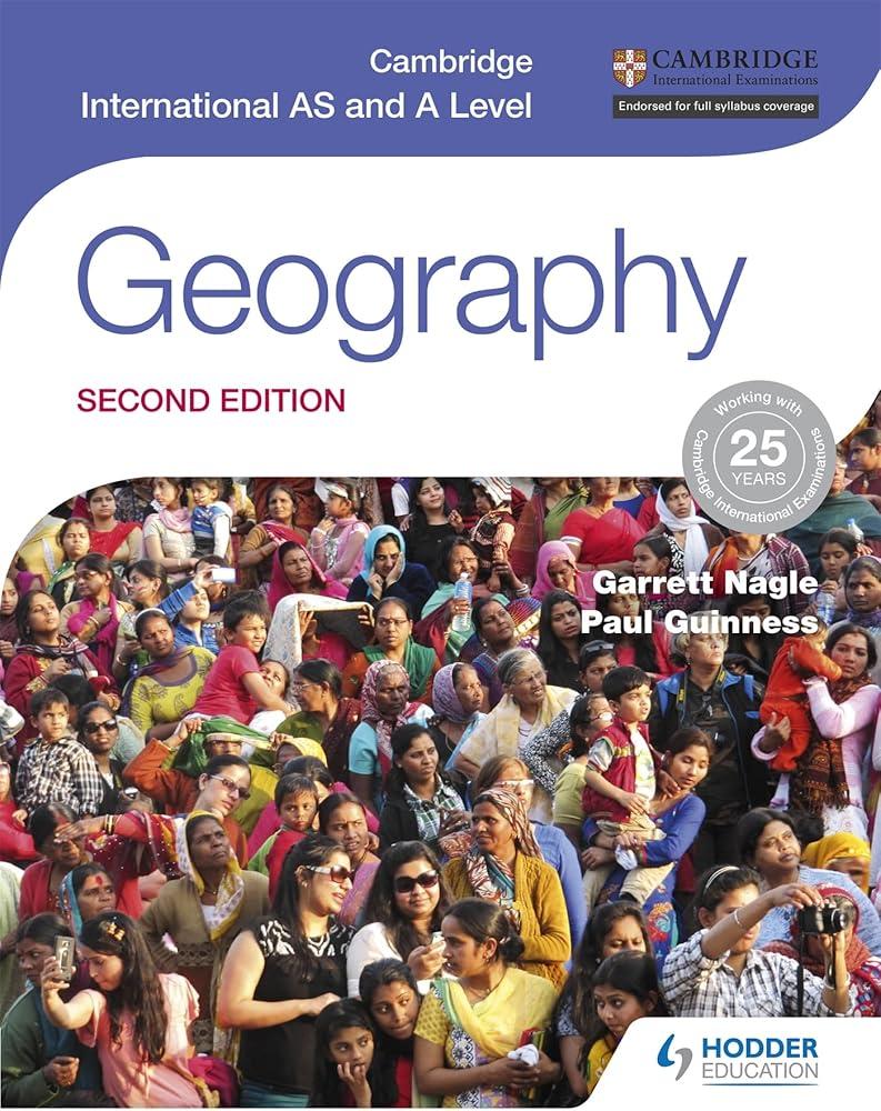 Cambridge International AS and A Level Geography second edition