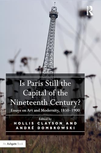 Is Paris Still the Capital of the Nineteenth Century?