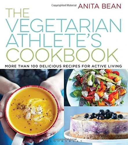 The Vegetarian Athlete's Cookbook : More Than 100 Delicious Recipes for Active Living