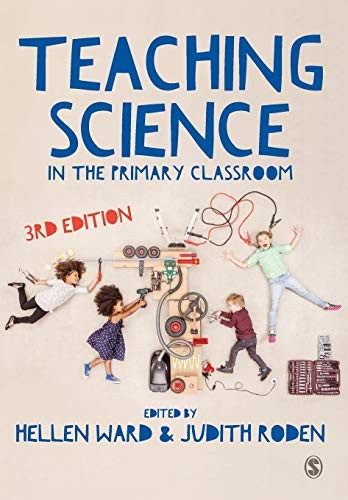 Teaching Science in the Primary Classroom