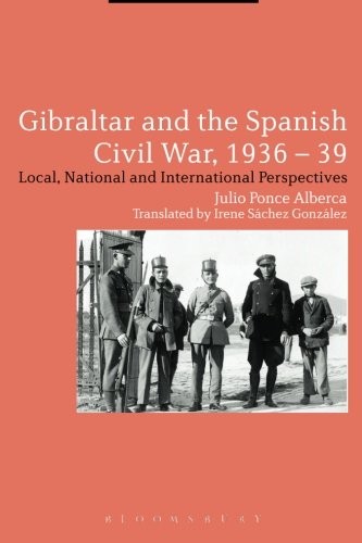 Gibraltar and the Spanish Civil War, 1936-39