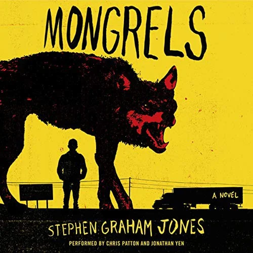 Mongrels : A Novel