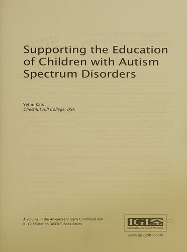 Supporting the Education of Children with Autism Spectrum Disorders
