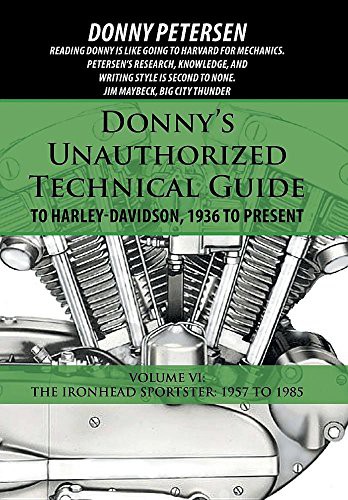Donny's Unauthorized Technical Guide to Harley-Davidson, 1936 to Present