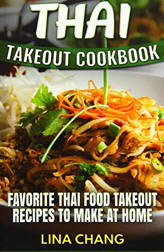 Thai Takeout Cookbook