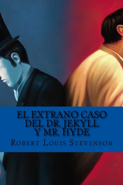 El extrano caso del Dr. Jekyll y Mr. Hyde