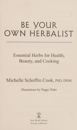 Be Your Own Herbalist