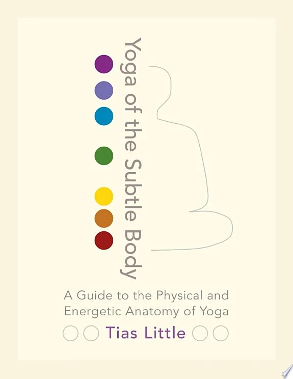 Yoga of the Subtle Body