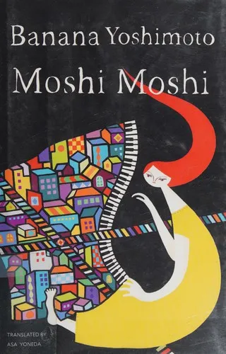 Moshi Moshi : A Novel