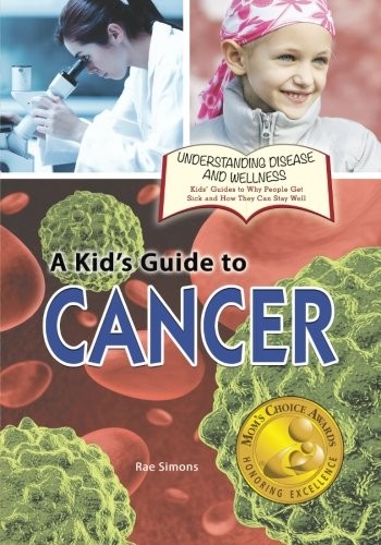 A Kid's Guide to Cancer