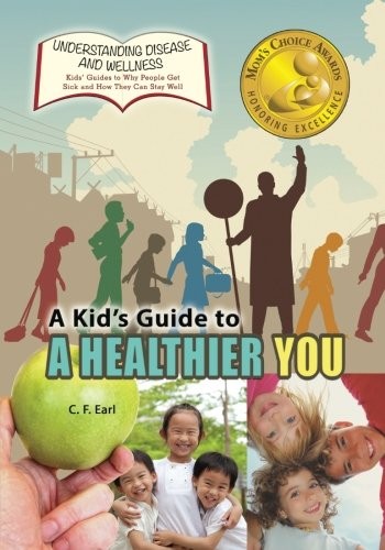 A Kid's Guide to a Healthier You