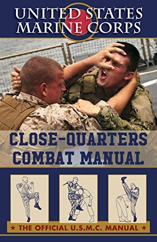 U.S. Marines Close-quarter Combat Manual (Reprint)