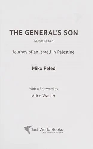 The General's Son : Journey of an Israeli in Palestine