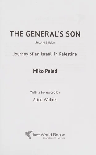 The General's Son : Journey of an Israeli in Palestine