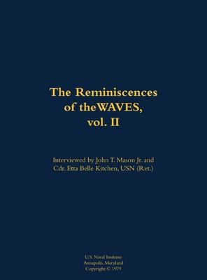 The Reminiscences of the WAVES, vol. II