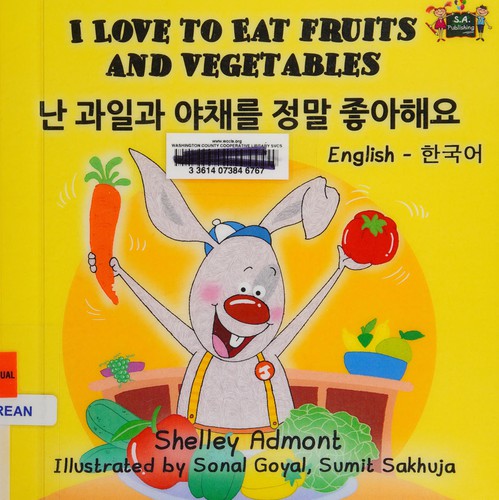 I Love to Eat Fruits and Vegetables