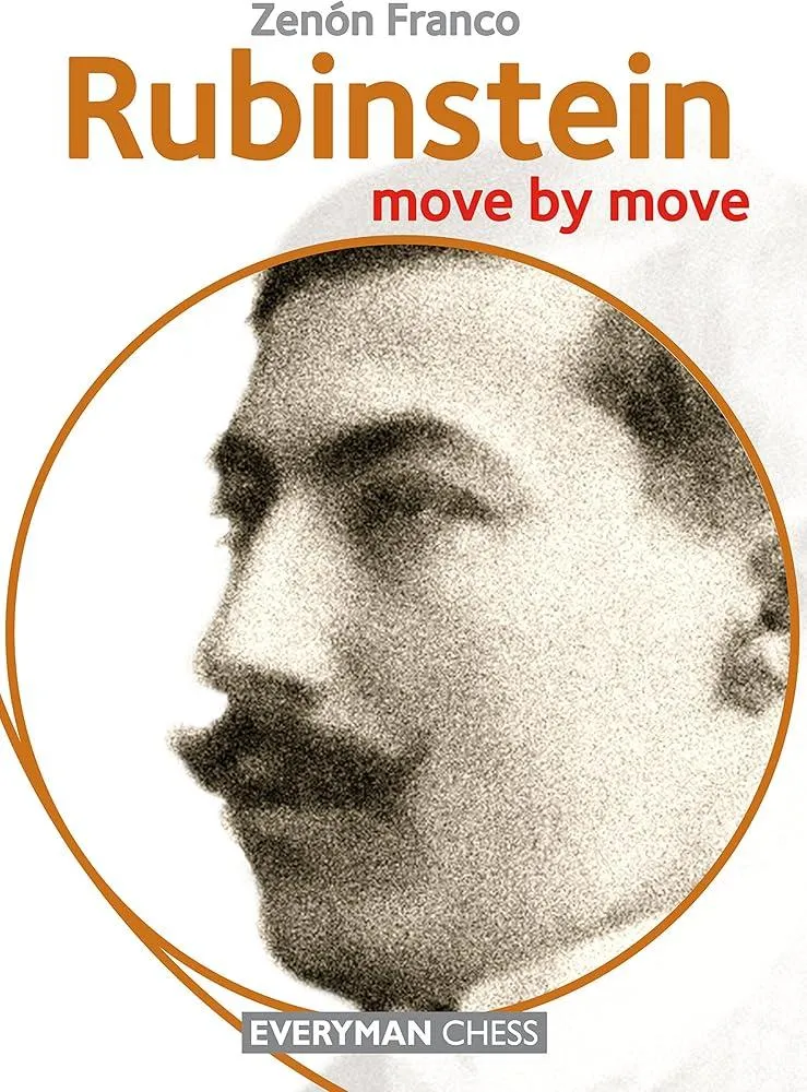 Rubinstein : Move by Move