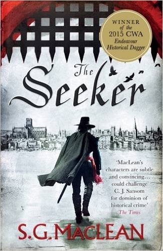 The Seeker : the first in a captivating spy thriller series set in 17th century London