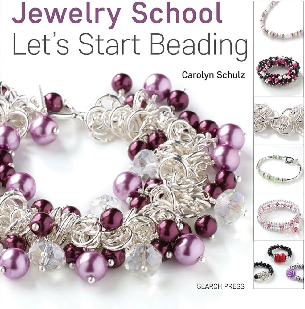 Jewelry School: Let's Start Beading