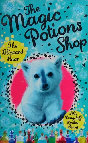 The Magic Potions Shop: The Blizzard Bear