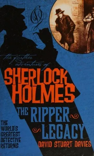 The Further Adventures of Sherlock Holmes: The Ripper Legacy