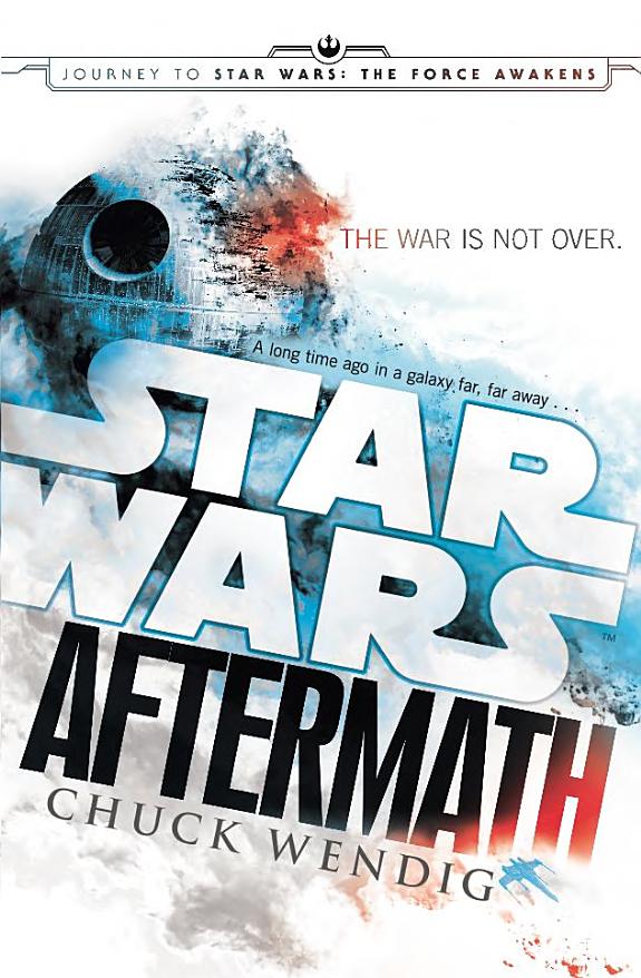 Star Wars: Aftermath : Journey to Star Wars: The Force Awakens