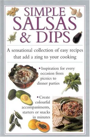 Simple Salsas and Dips